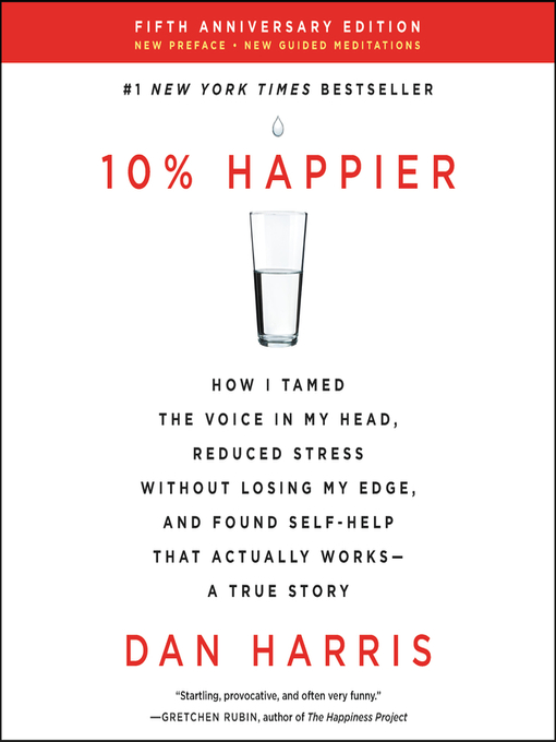 Title details for 10% Happier Revised Edition by Dan Harris - Available